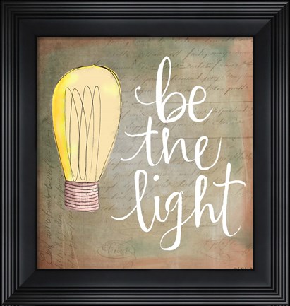 Framed Be the Light II Print