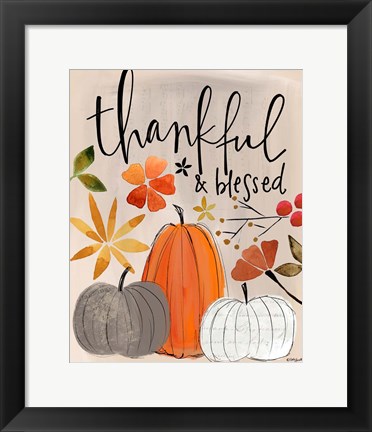 Framed Thankful and Blessed Print