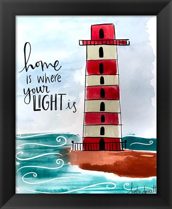 Framed Home is Where Your Light Is Print