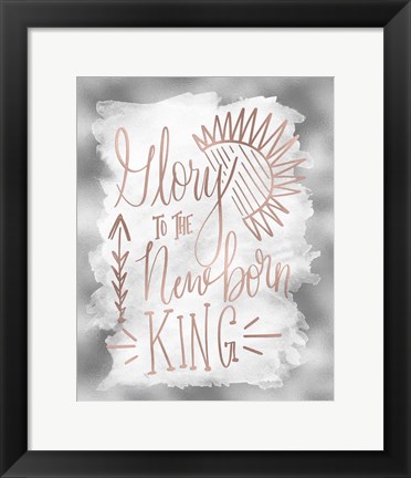 Framed Glory to the Newborn King Print