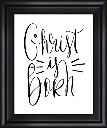 Framed Christ is Born II Print