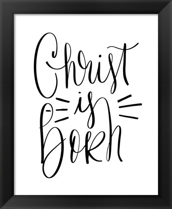 Framed Christ is Born II Print