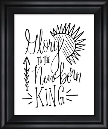 Framed Glory to the Newborn King III Print