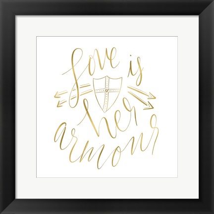 Framed Love is her Armour Gold Print