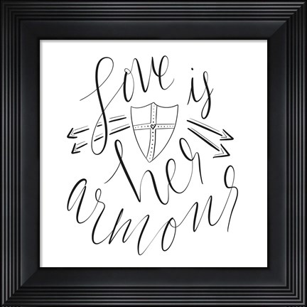 Framed Love is Her Armour Print