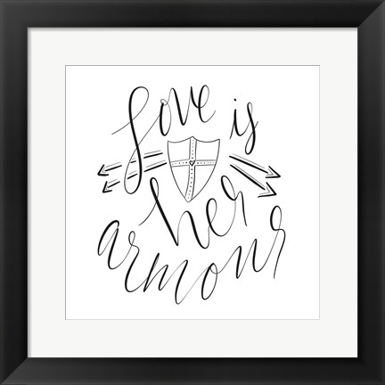 Framed Love is Her Armour Print