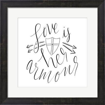 Framed Love is Her Armour Print