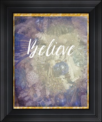 Framed Believe Print