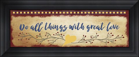 Framed Do All Things Print