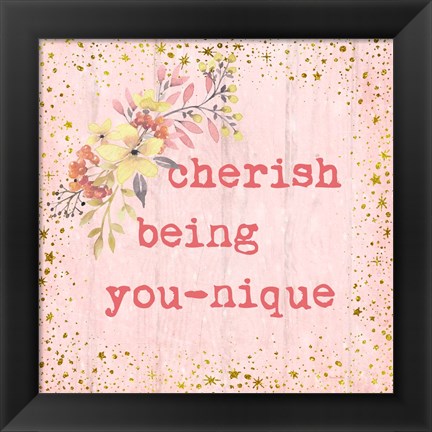 Framed Cherish Being You-nique Print