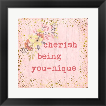 Framed Cherish Being You-nique Print