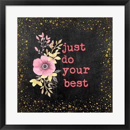 Framed Just Do Your Best II Print