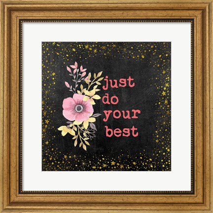 Framed Just Do Your Best II Print