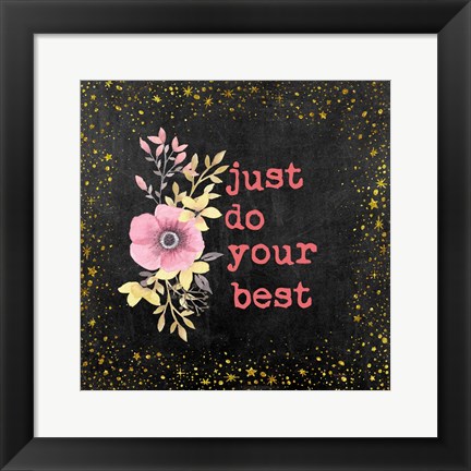 Framed Just Do Your Best II Print