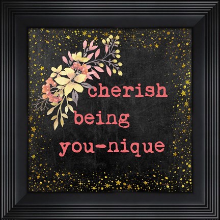 Framed Cherish Being You-nique II Print