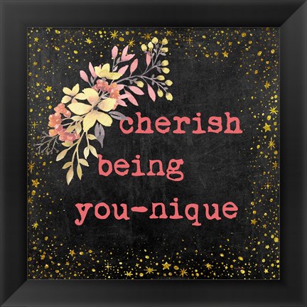 Framed Cherish Being You-nique II Print