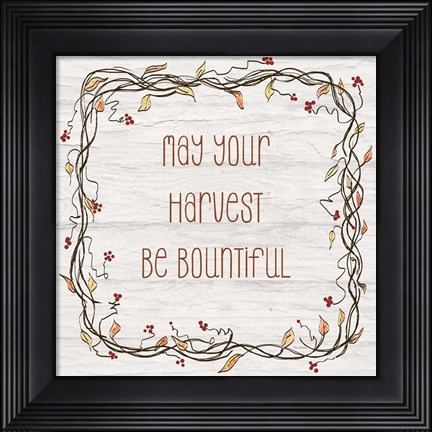 Framed Your Harvest Be Bountiful II Print
