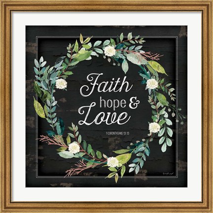 Framed Faith, Hope and Love Print