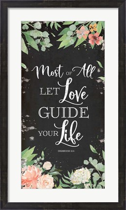 Framed Let Love Guide Your Life Print