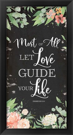 Framed Let Love Guide Your Life Print