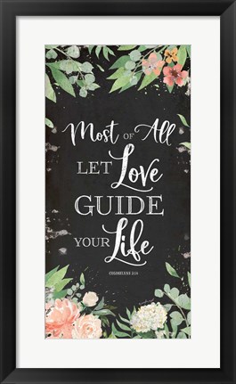 Framed Let Love Guide Your Life Print