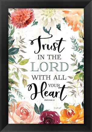 Framed Trust in the Lord Print