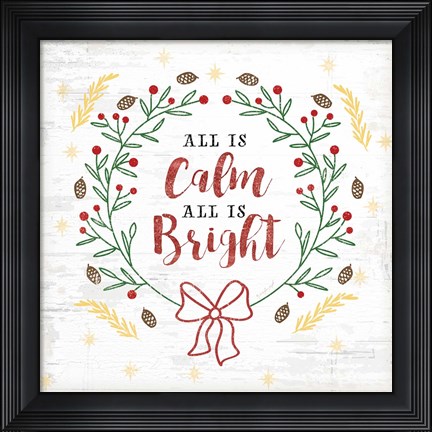 Framed All is Calm Print