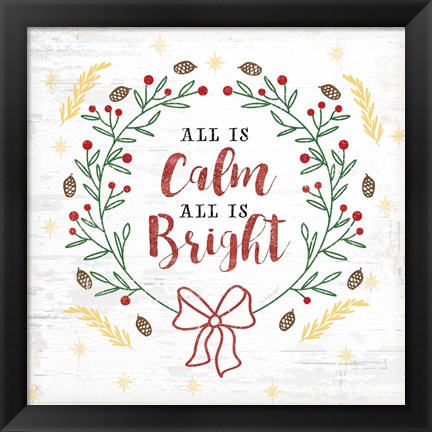 Framed All is Calm Print