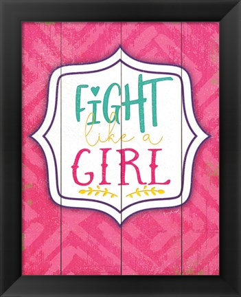 Framed Fight Like a Girl Print