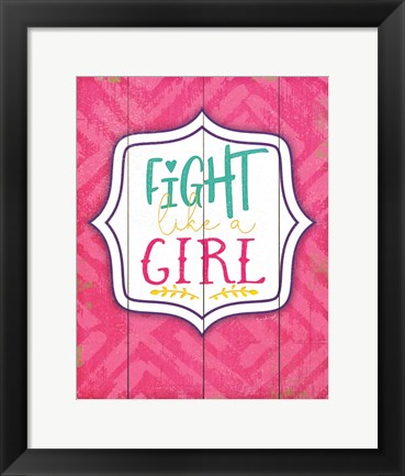 Framed Fight Like a Girl Print