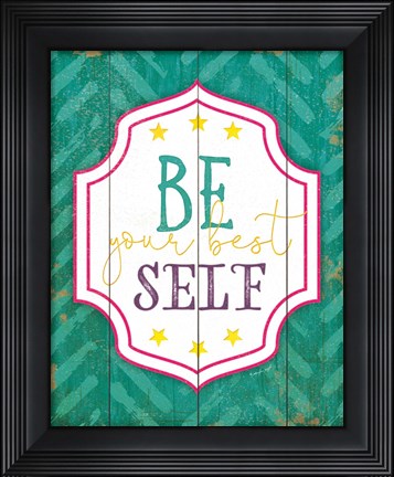 Framed Be Your Best Self Print