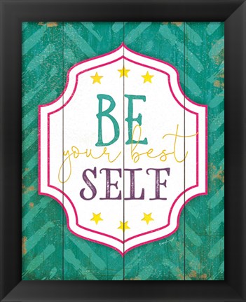 Framed Be Your Best Self Print