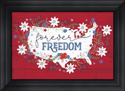Framed Forever Freedom Print