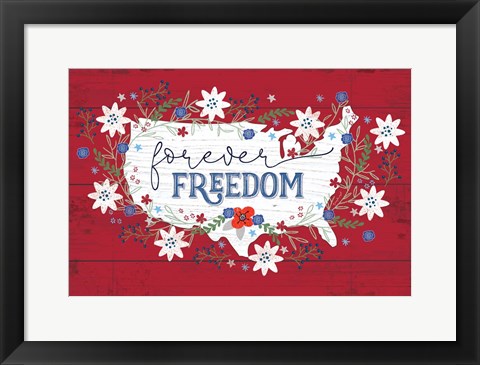 Framed Forever Freedom Print