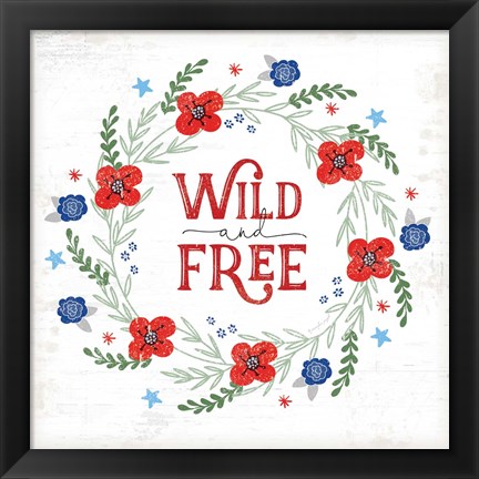 Framed Wild and Free Print