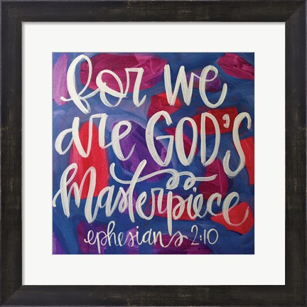Framed God&#39;s Masterpiece Print