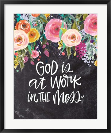 Framed God is at Work Print