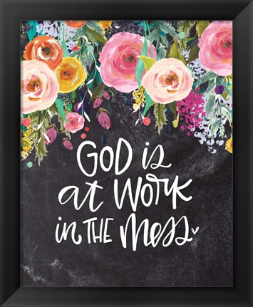 Framed God is at Work Print