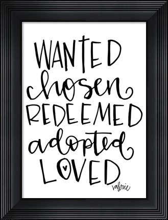 Framed Wanted, Chosen Print