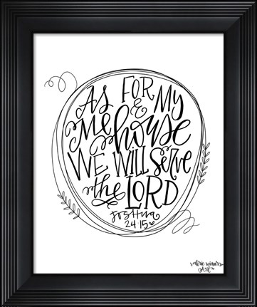Framed As For Me Print
