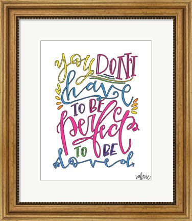 Framed Don&#39;t Have to be Perfect Print
