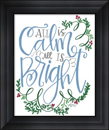 Framed All is Calm Print