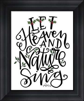 Framed Let Heave and Nature Sing Print