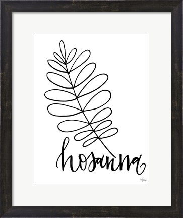 Framed Hosanna Print