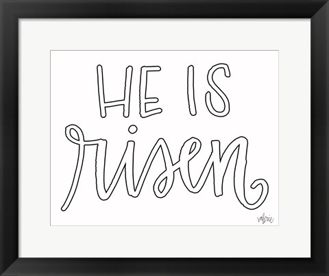 Framed He is Risen Print