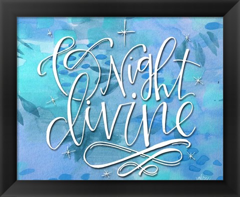 Framed O Night Divine Print