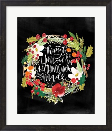 Framed All Things Were Made Print