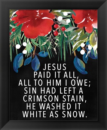 Framed Jesus Paid It All Print