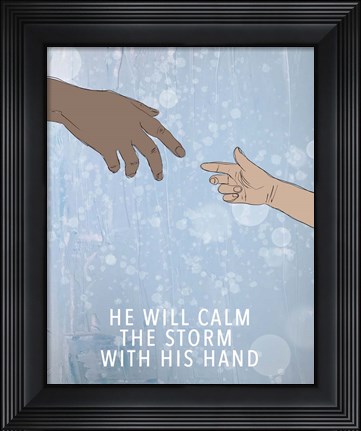 Framed Calm the Storm Print