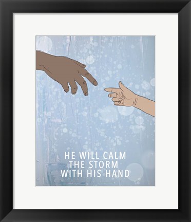 Framed Calm the Storm Print